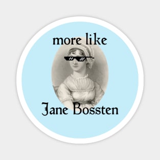 More Like Jane Bossten Magnet